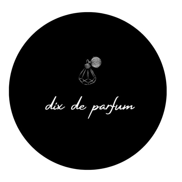 dix de parfum